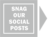 Snag Our Social Posts