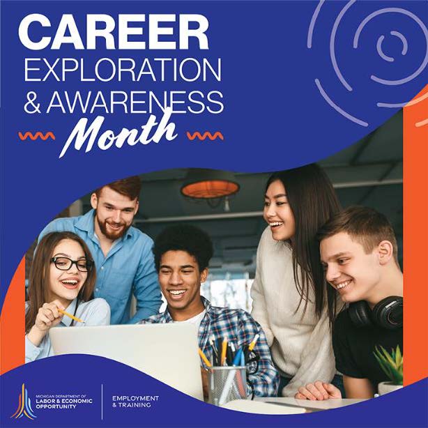A diverse group of young adult students smiling while gathered around a laptop. Heading: Career Exploration & Awareness Month. Michigan Department of Labor & Economic Opportunity | Employment & Training.